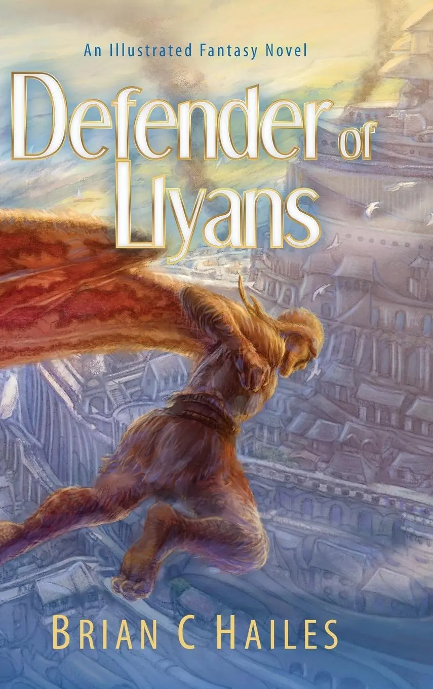 Cover: 9781951374686 | Defender of Llyans | An Illustrated Fantasy Novel | Brian Hailes