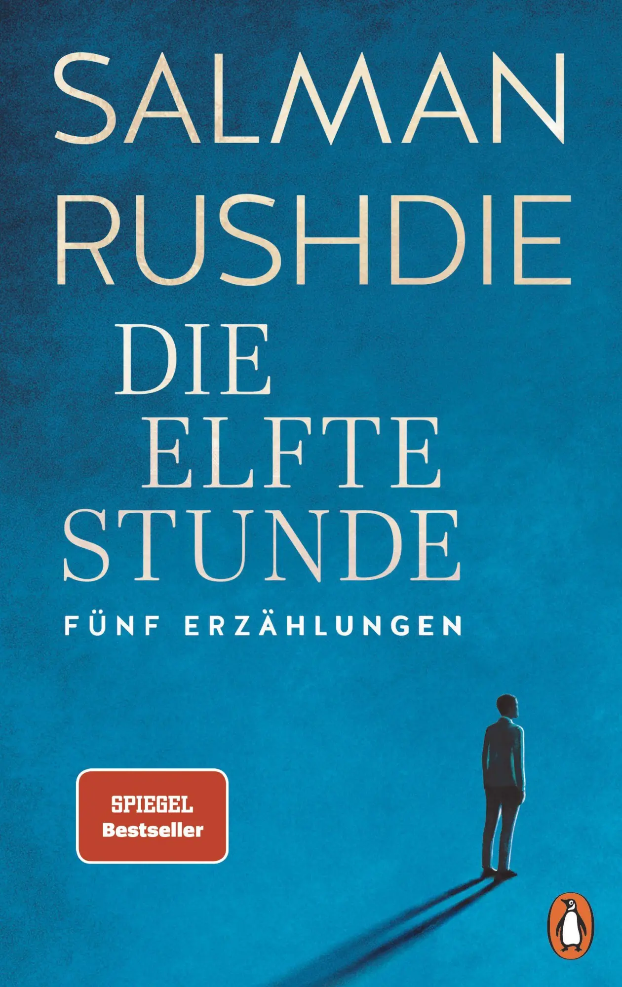 Cover: 9783328604686 | Die elfte Stunde | Erzählungen | Salman Rushdie | Buch | 288 S. | 2025