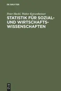Cover: 9783486254686 | Statistik für Sozial- und Wirtschaftswissenschaften | Buch | 480 S.