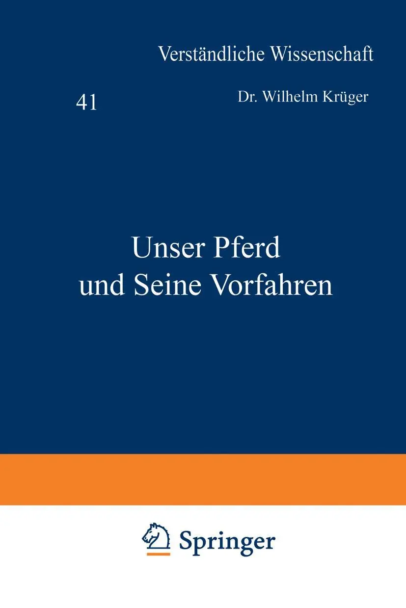 Cover: 9783642984686 | Unser Pferd und Seine Vorfahren | Wilhelm Krüger | Taschenbuch | viii