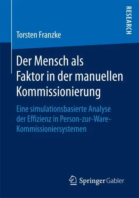 Cover: 9783658204686 | Der Mensch als Faktor in der manuellen Kommissionierung | Franzke | xv