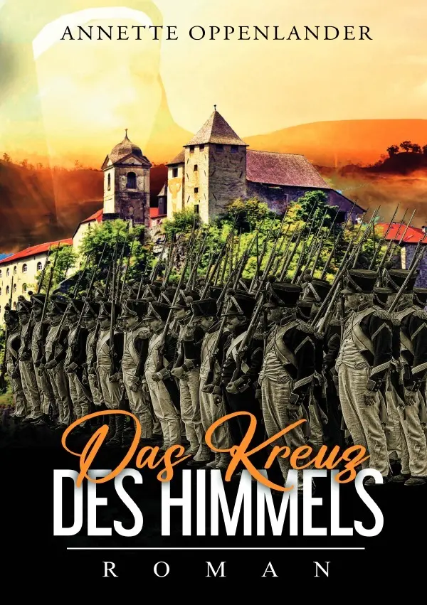 Cover: 9783758434686 | Das Kreuz des Himmels | Roman. DE | Annette Oppenlander | Taschenbuch