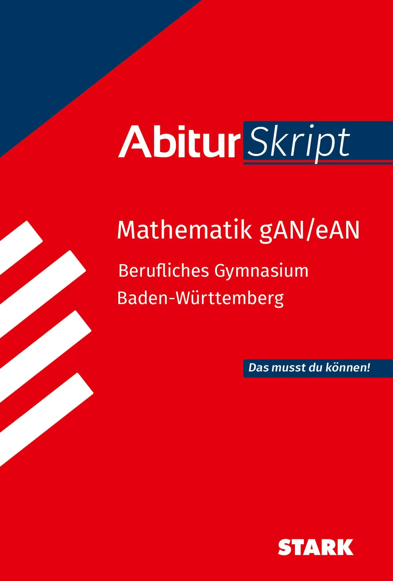 Cover: 9783849064686 | STARK Mathematik gAN/eAN - AbiturSkript Berufliches Gymnasium BW