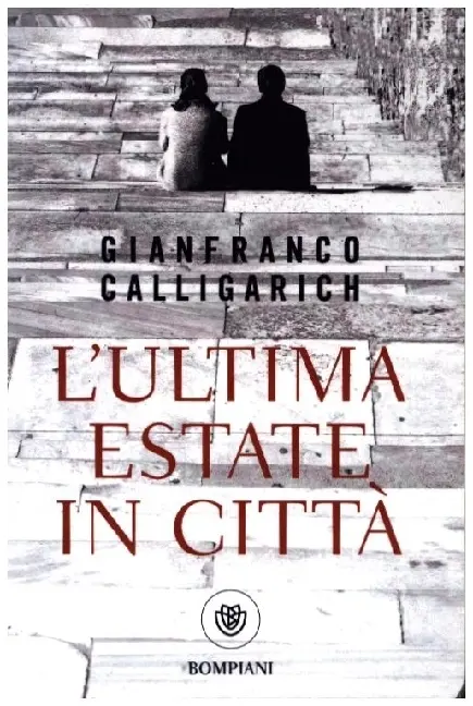 Cover: 9788830104686 | L'ultima estate in città | Gianfranco Calligarich | Taschenbuch | 2025
