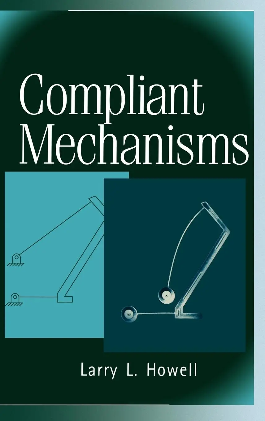 Cover: 9780471384786 | Compliant Mechanisms | Larry L Howell | Buch | XX | Englisch | 2001