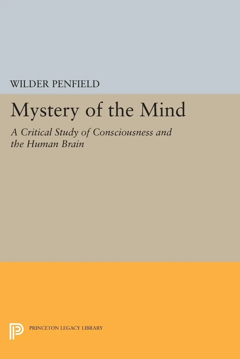 Cover: 9780691614786 | The Mystery of the Mind | Wilder Penfield | Taschenbuch | Englisch