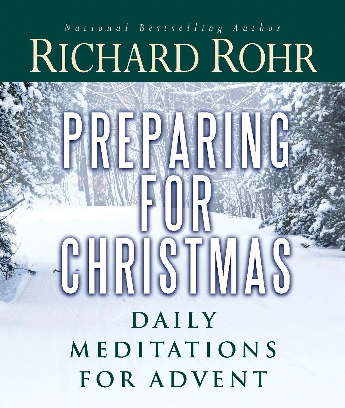 Cover: 9781616364786 | Preparing for Christmas | Daily Meditations for Advent | Richard Rohr