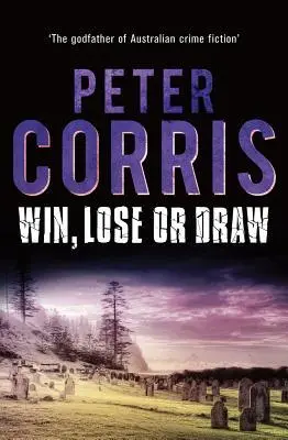 Cover: 9781760294786 | Win, Lose or Draw | Volume 42 | Peter Corris | Taschenbuch | Englisch