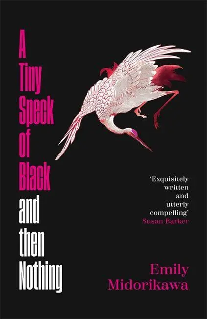 Cover: 9781786584786 | A Tiny Speck of Black and Then Nothing | Emily Midorikawa | Buch