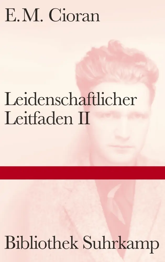 Cover: 9783518224786 | Leidenschaftlicher Leitfaden. Bd.2 | E. M. Cioran | Buch | 110 S.