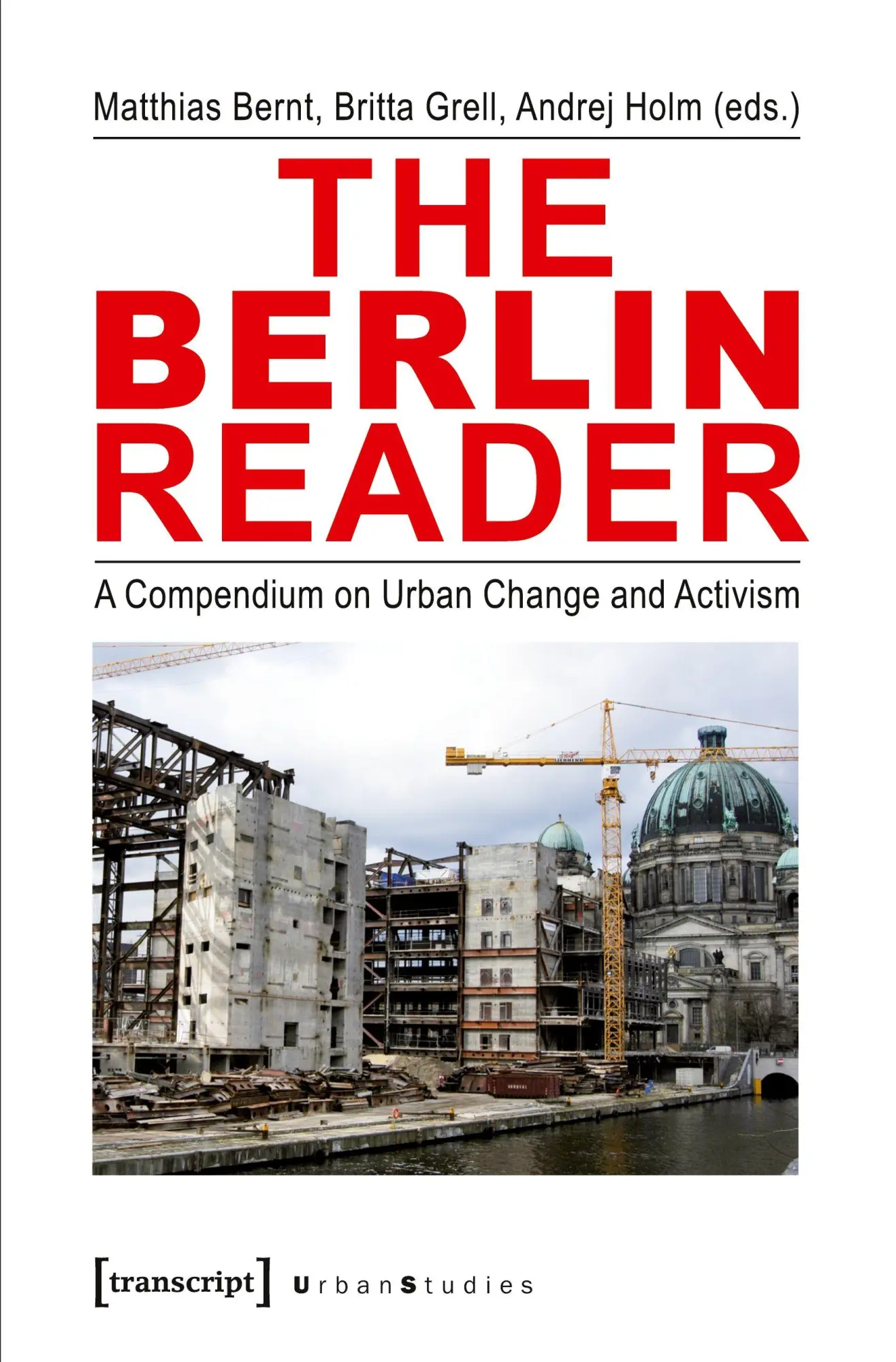 Cover: 9783837624786 | The Berlin Reader | Matthias Bernt | Taschenbuch | 280 S. | Englisch