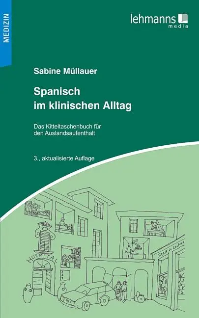 Cover: 9783865414786 | Spanisch im klinischen Alltag | Sabine Müllauer | Taschenbuch | 218 S.