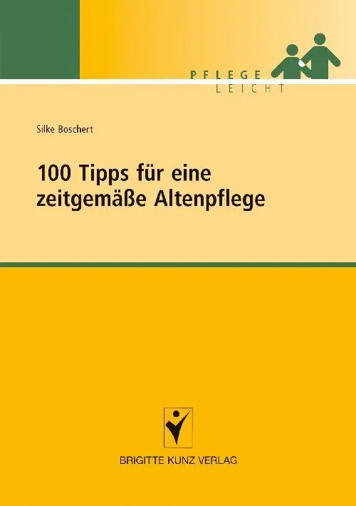 Cover: 9783899934786 | 100 Tipps für eine zeitgemäße Altenpflege | Silke Boschert | Buch