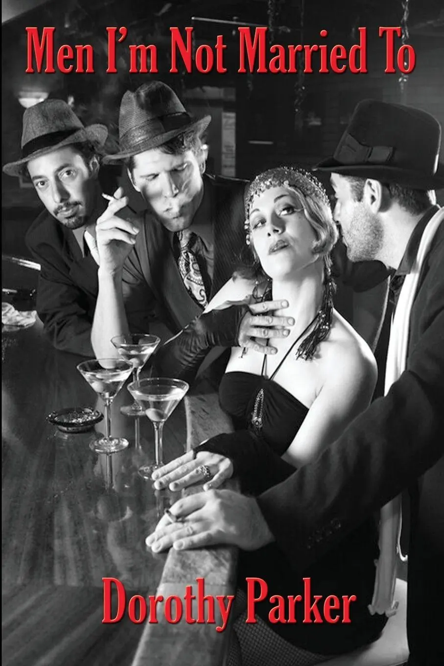 Cover: 9781515444886 | Men I'm Not Married To | Dorothy Parker | Taschenbuch | Englisch