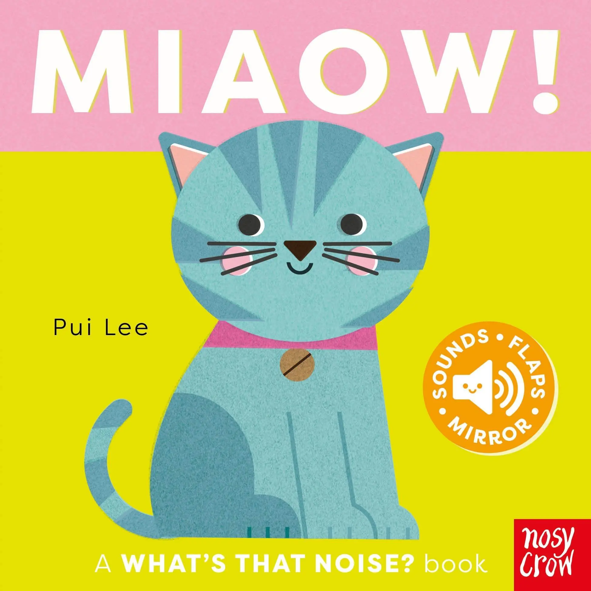 Cover: 9781805134886 | What's That Noise? Miaow! | Pui Lee | Buch | What's That Noise? | 2025