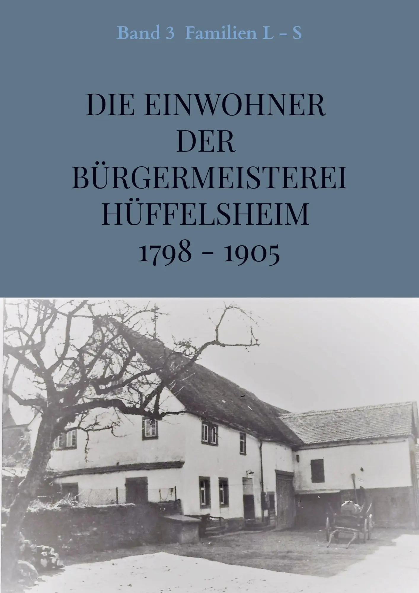 Cover: 9789403604886 | Die Einwohner der Bürgermeisterei Hüffelsheim 1798 - 1905 | Braun
