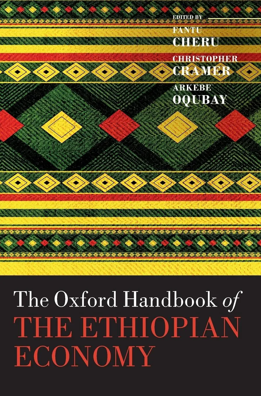 Cover: 9780198814986 | The Oxford Handbook of the Ethiopian Economy | Fantu Cheru | Buch