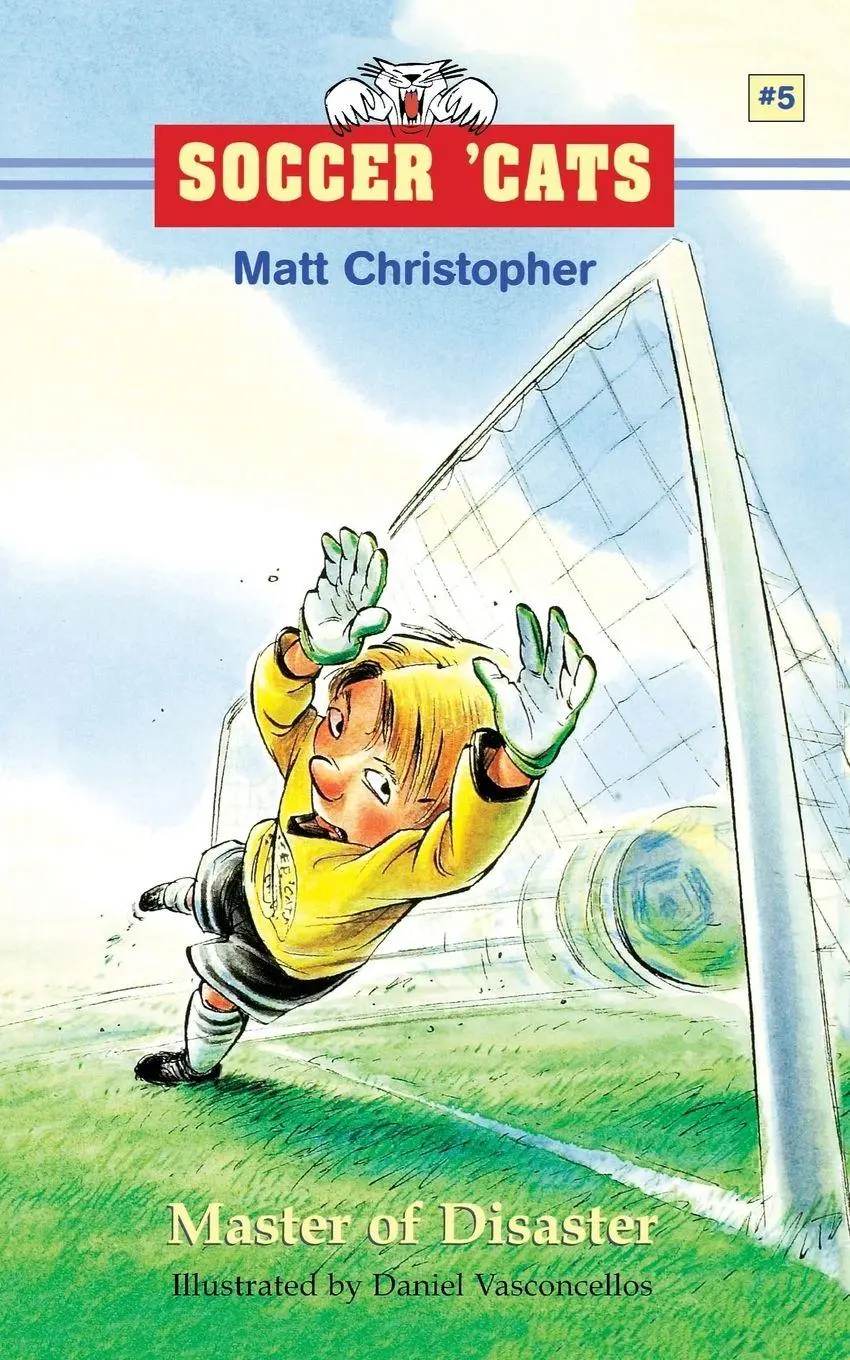 Cover: 9780316164986 | Soccer 'Cats #5 | Master of Disaster | Matt Christopher | Taschenbuch
