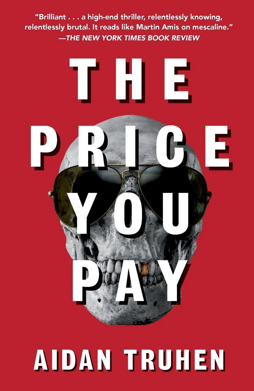 Cover: 9780525434986 | The Price You Pay | A novel | Aidan Truhen | Taschenbuch | Englisch