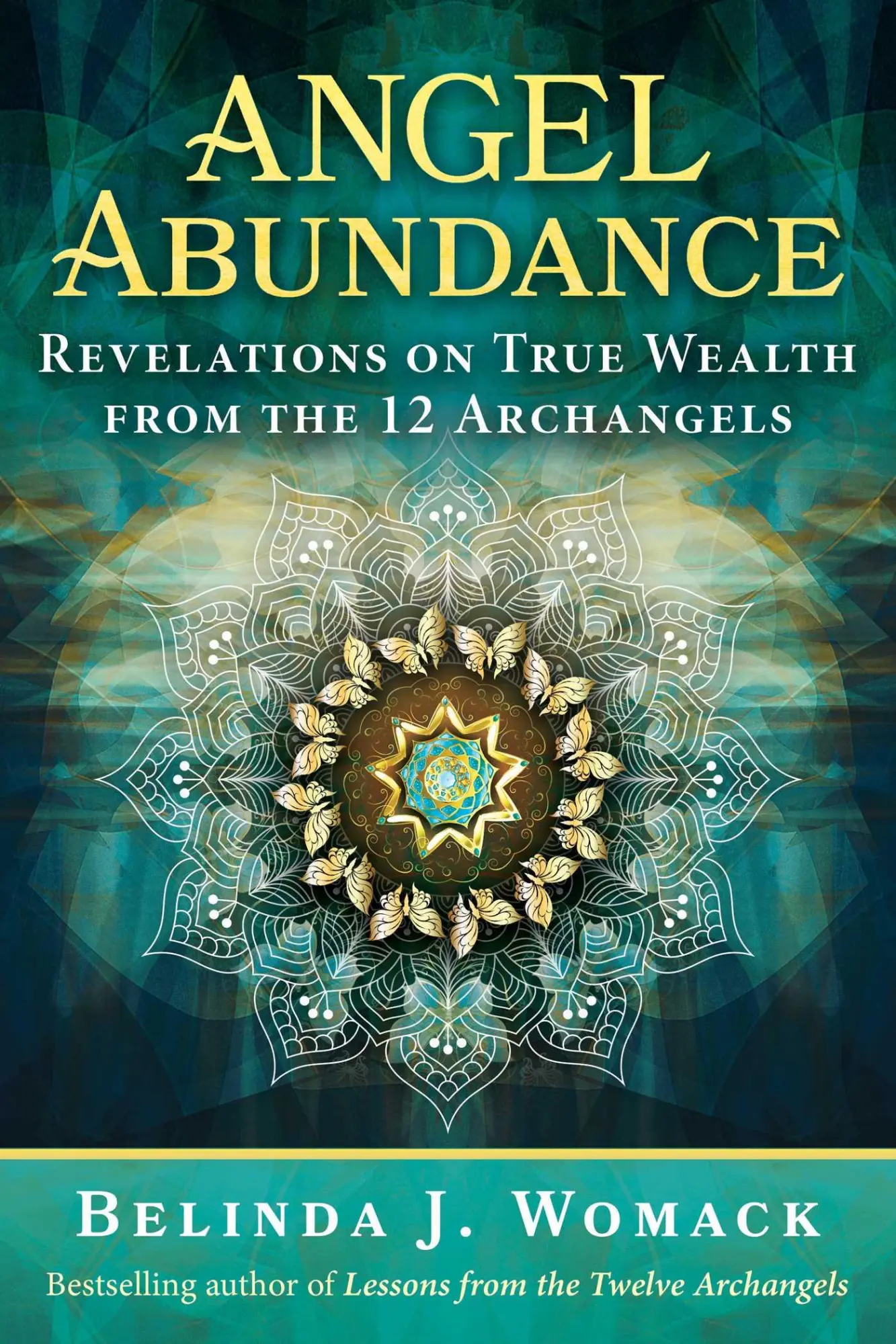 Cover: 9781591434986 | Angel Abundance | Revelations on True Wealth from the 12 Archangels