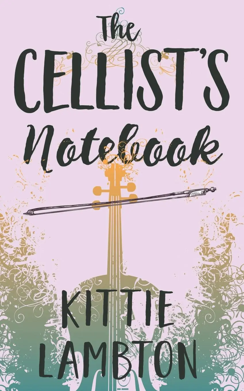 Cover: 9781838104986 | The Cellist's Notebook | Kittie Lambton | Taschenbuch | Englisch