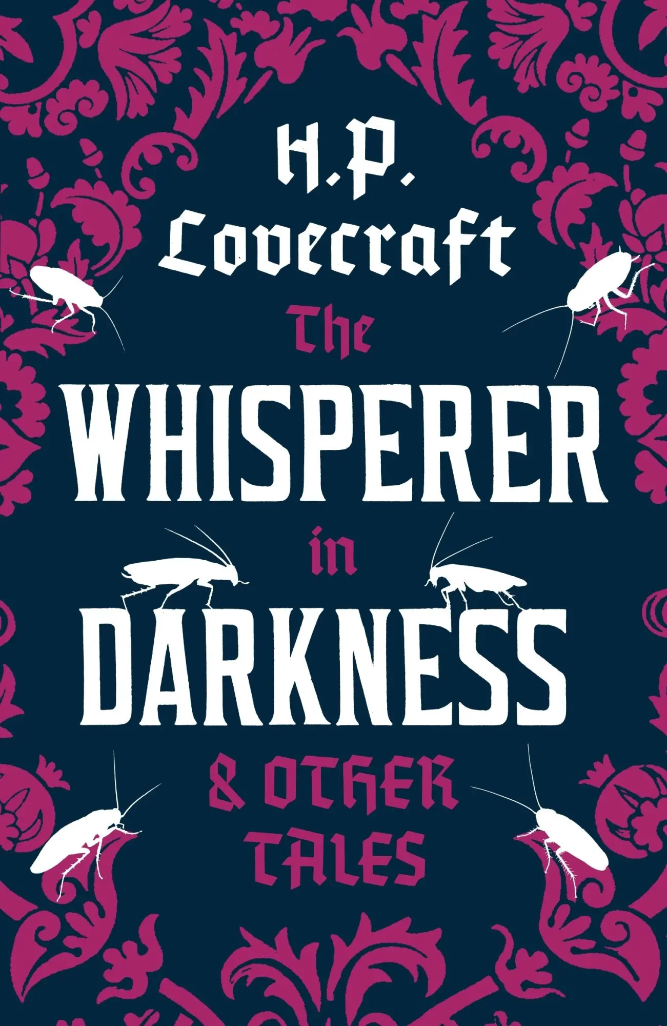 Cover: 9781847494986 | The Whisperer in Darkness and Other Tales | H P Lovecraft | Buch