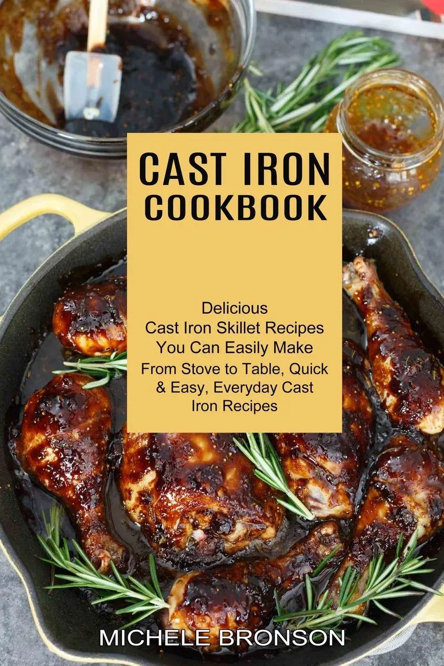 Cover: 9781990334986 | Cast Iron Cookbook | Michele Bronson | Taschenbuch | Englisch | 2021