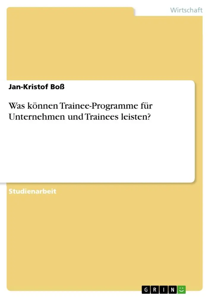 Cover: 9783668244986 | Was können Trainee-Programme für Unternehmen und Trainees leisten?
