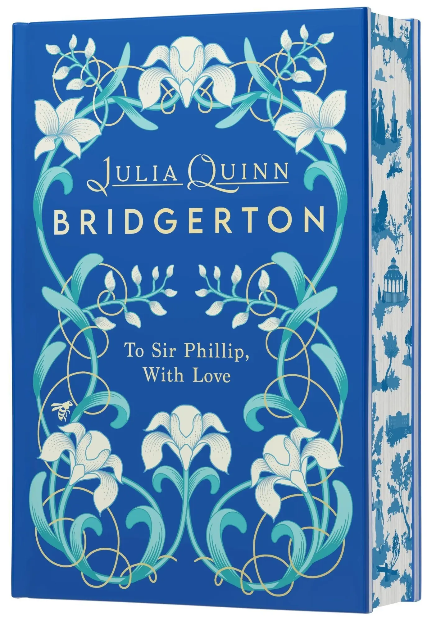 Cover: 9780063445086 | To Sir Phillip, With Love Deluxe Collector's Edition | Julia Quinn