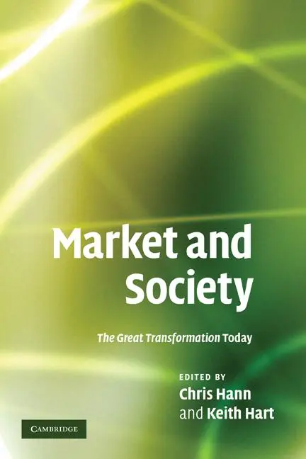 Cover: 9780521295086 | Market and Society | The Great Transformation Today | Hann (u. a.)