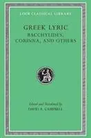 Cover: 9780674995086 | Greek Lyric, Volume IV – Bacchylides, Corinna, and Others | Buch