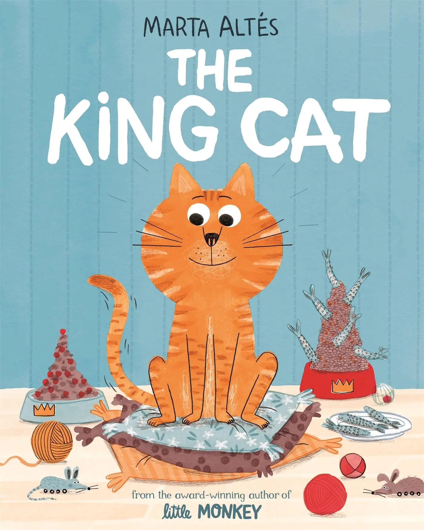 Cover: 9781529045086 | The King Cat | Marta Altes | Taschenbuch | Kartoniert / Broschiert
