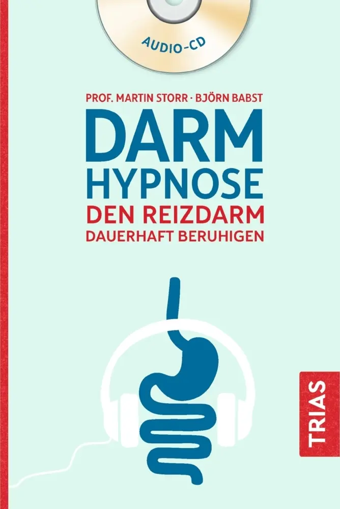 Cover: 9783432105086 | Darmhypnose | Den Reizdarm dauerhaft beruhigen | Martin Storr (u. a.)