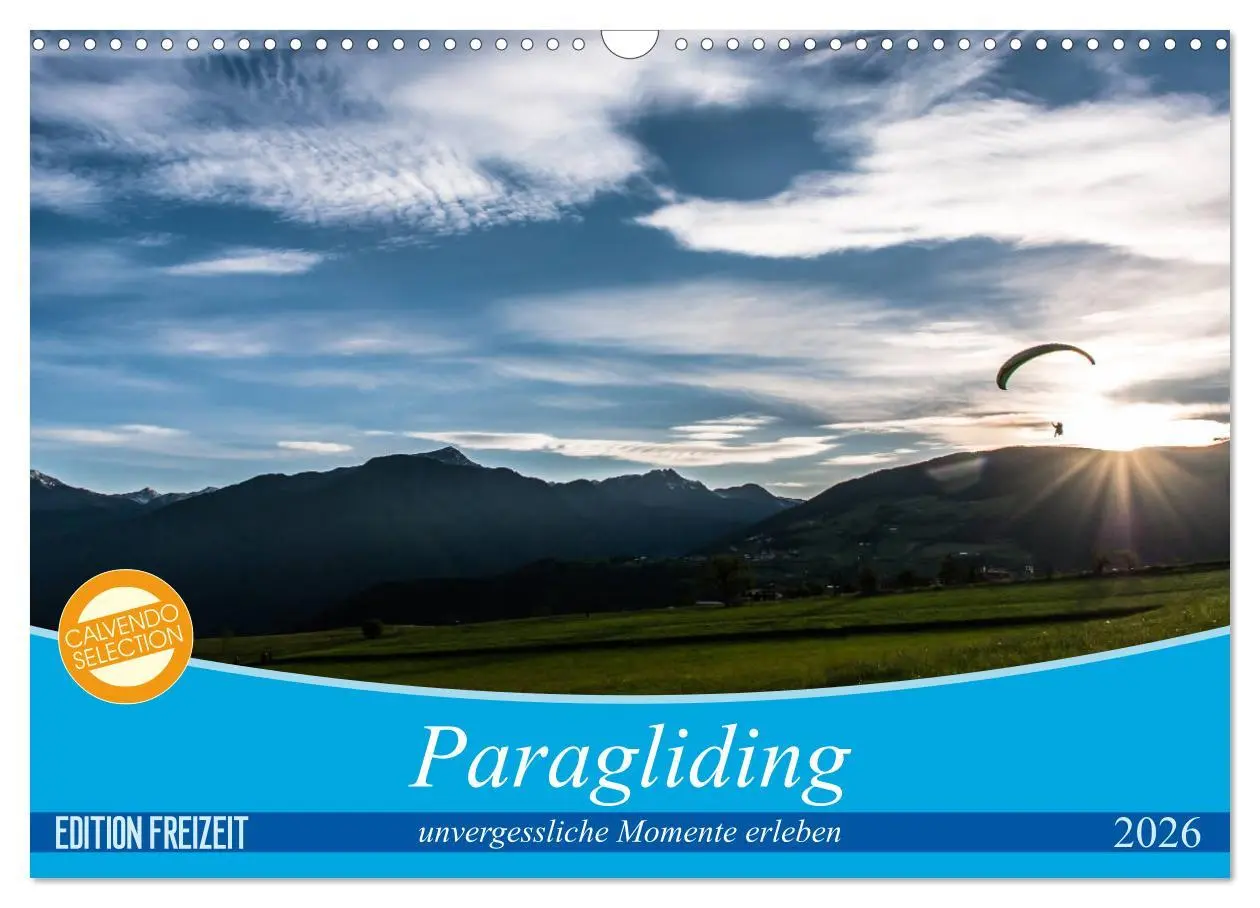 Cover: 9783457885086 | Paragliding - unvergessliche Momente erleben (Wandkalender 2026 DIN...