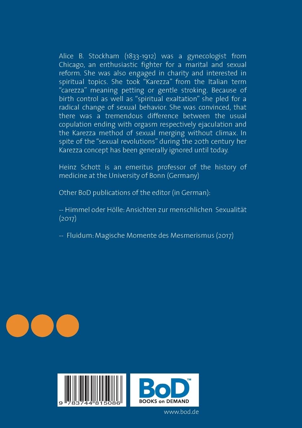 Rückseite: 9783744815086 | Karezza | Ethics of Marriage | Alice B. Stockham | Taschenbuch | 72 S.