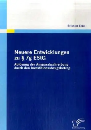 Cover: 9783836675086 | Neuere Entwicklungen zu § 7g EStG | Ericson Ecke | Taschenbuch | 2009
