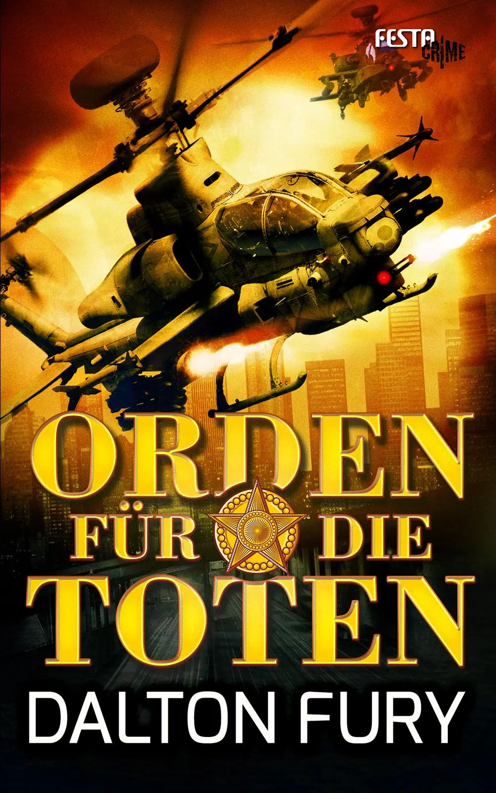 Cover: 9783865525086 | Orden für die Toten | Dalton Fury | Taschenbuch | 464 S. | Deutsch