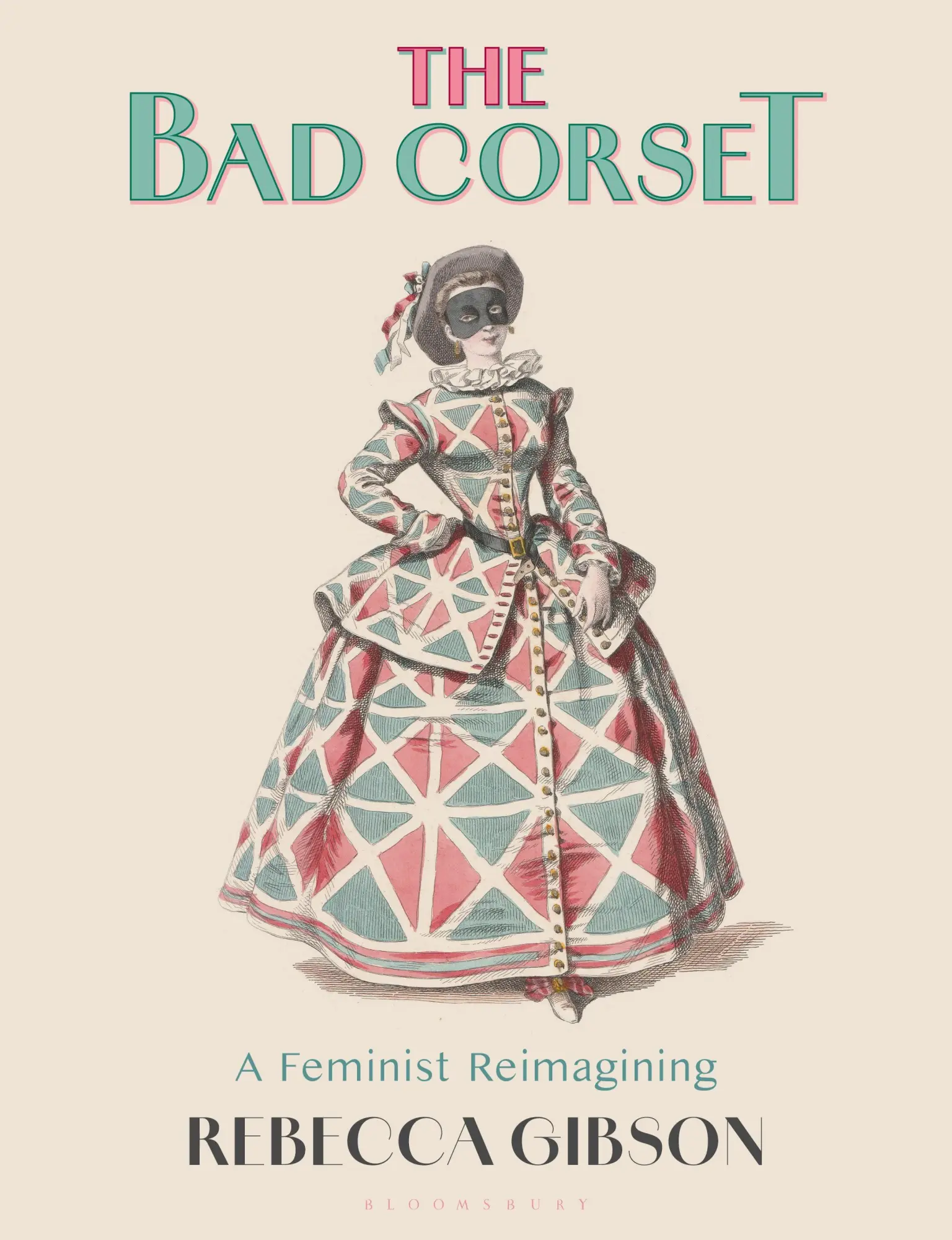 Cover: 9781350295186 | The Bad Corset | A Feminist Reimagining | Rebecca Gibson | Taschenbuch