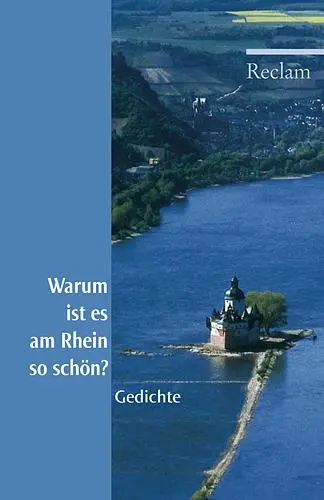 Cover: 9783150185186 | Warum ist es am Rhein so schön? | Gedichte | Sabine Brenner-Wilczek