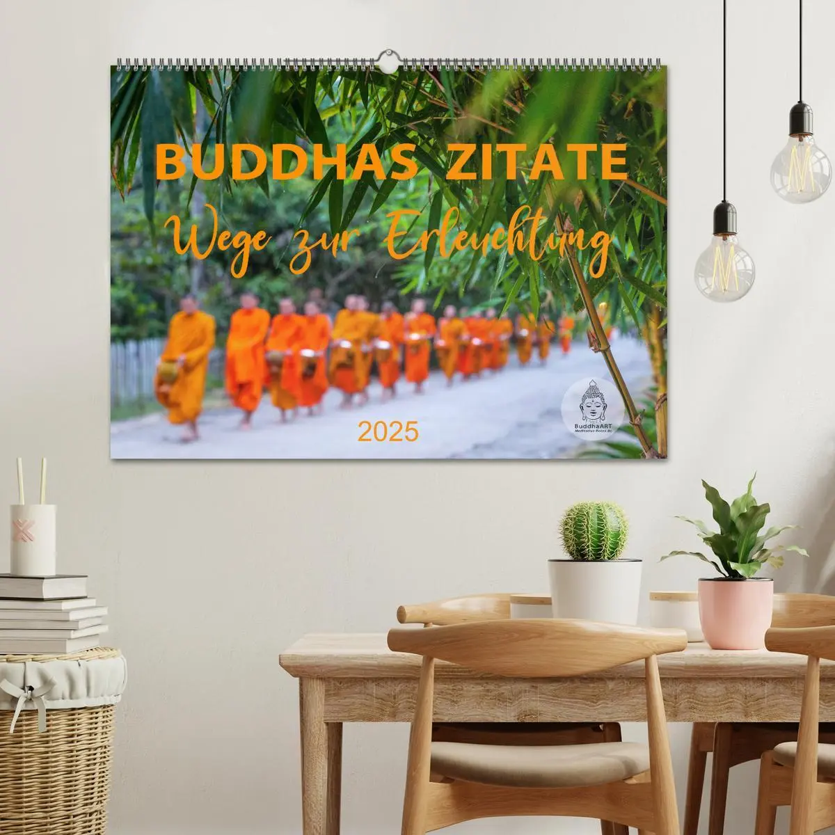 Bild: 9783383905186 | Buddhas Zitate Wege zur Erleuchtung (Wandkalender 2025 DIN A2...