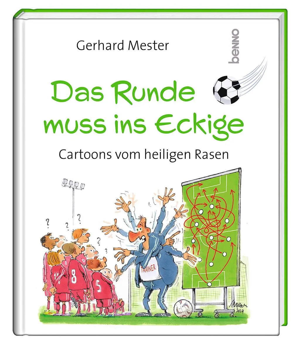 Cover: 9783746265186 | Das Runde muss ins Eckige | Cartoons vom heiligen Rasen | Mester