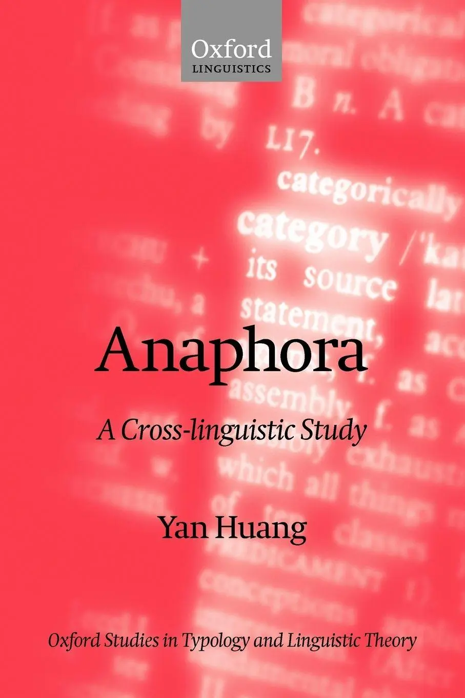 Cover: 9780198235286 | Anaphora | A Cross-Linguistic Study | Yan Huang | Taschenbuch | 2000