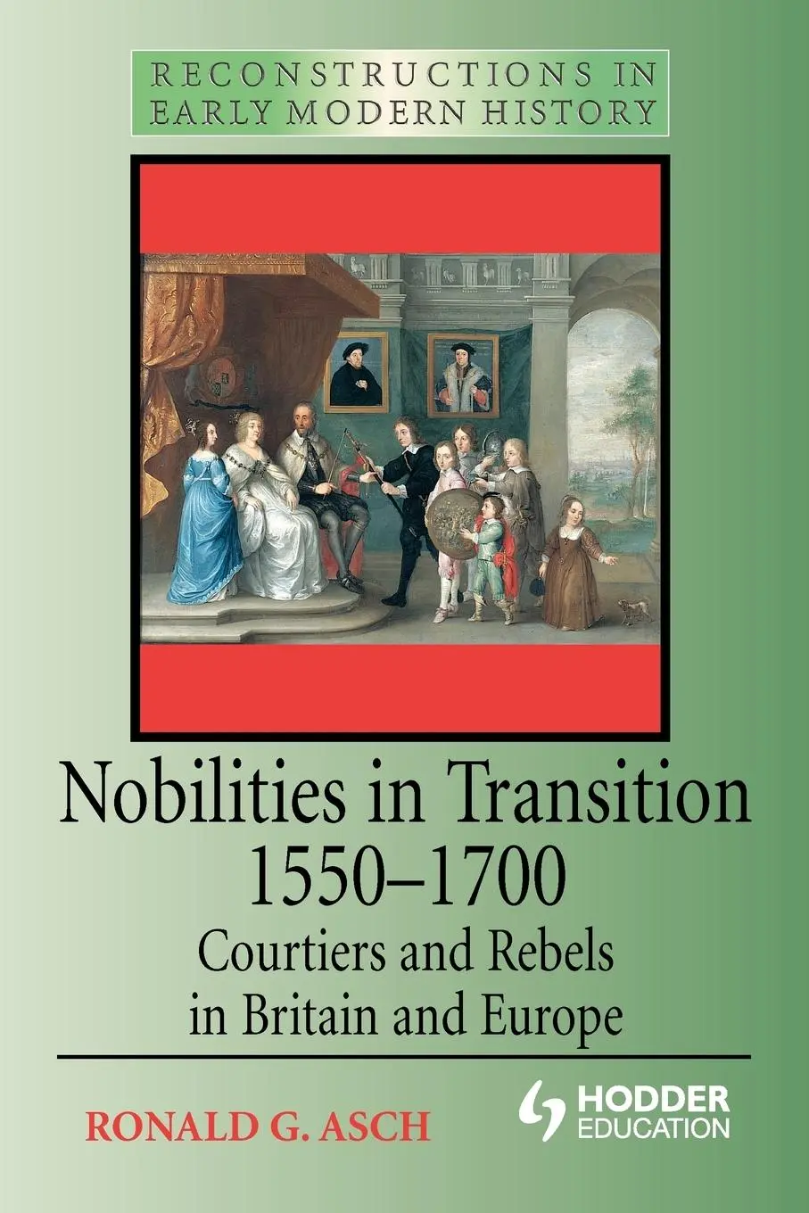Cover: 9780340625286 | Nobilities in Transition 1550-1700 | Ronald Asch (u. a.) | Taschenbuch