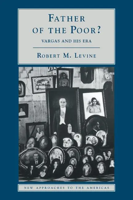 Cover: 9780521585286 | Father of the Poor? | Vargas and His Era | Robert M. Levine | Buch