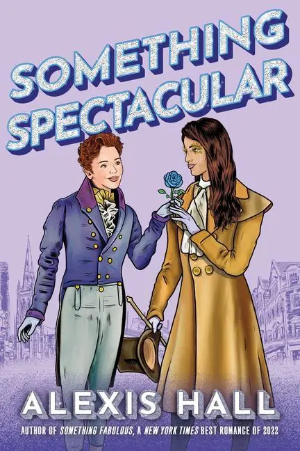 Cover: 9781542035286 | Something Spectacular | Alexis Hall | Taschenbuch | Englisch | 2023