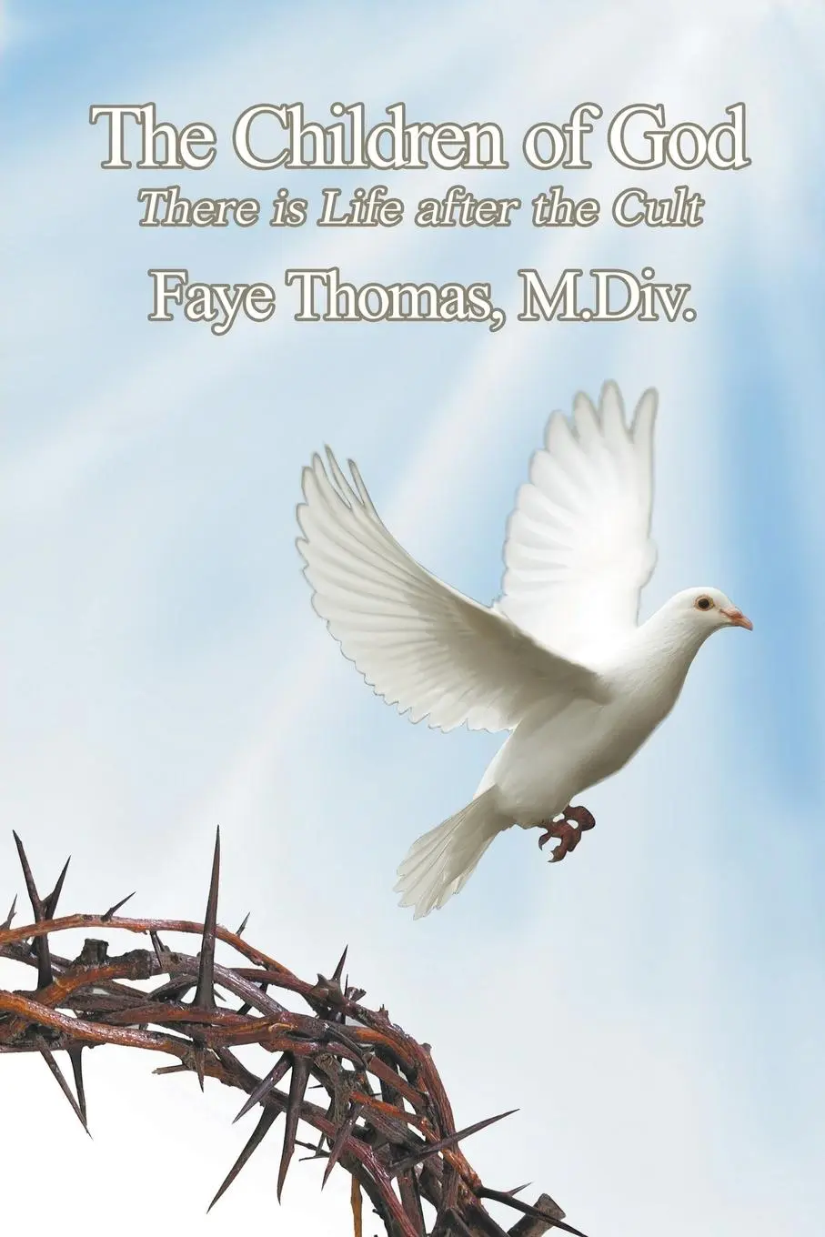 Cover: 9781608605286 | The Children of God | There is Life After the Cult | Thomas | Buch