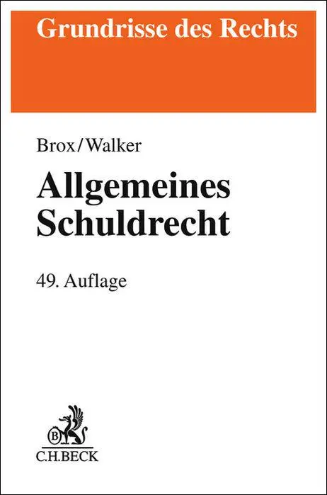 Cover: 9783406825286 | Allgemeines Schuldrecht | Hans Brox (u. a.) | Taschenbuch | XXXI