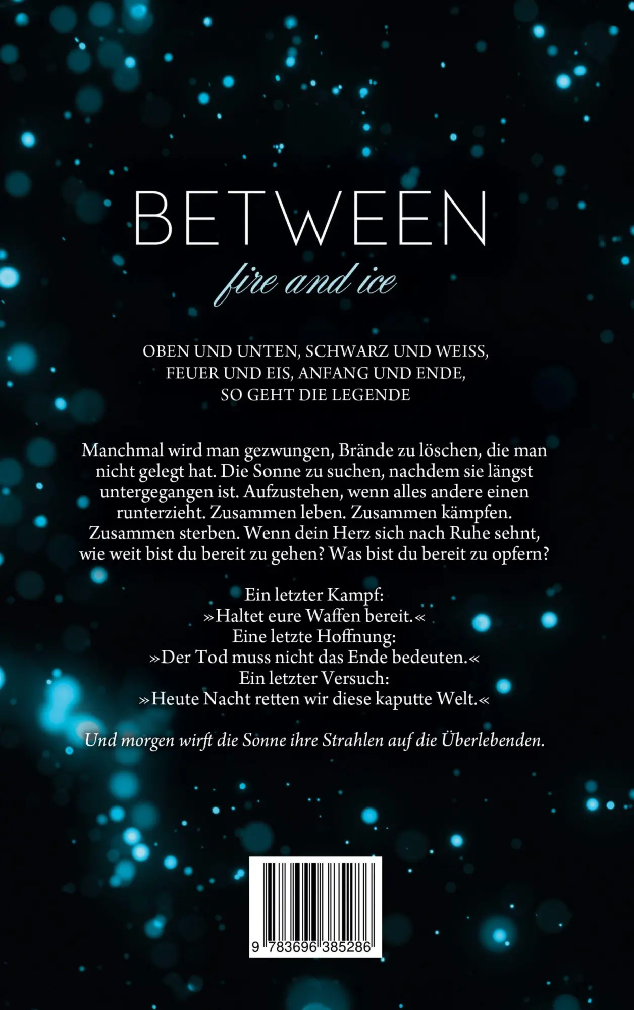 Rückseite: 9783696385286 | Between | fire and ice | Selina Kissmann | Taschenbuch | Between