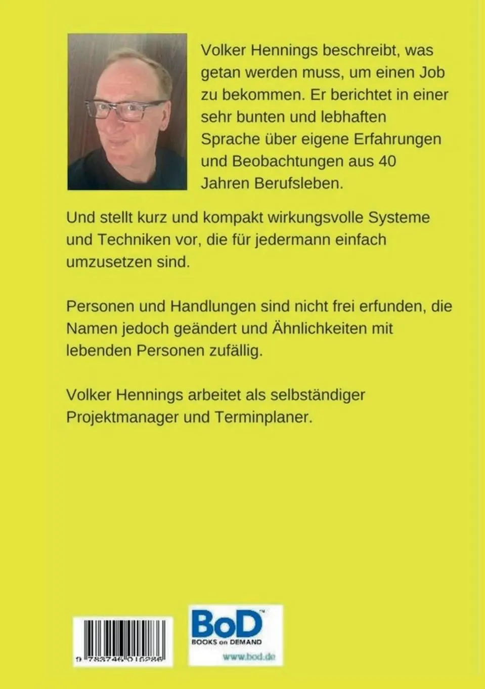 Rückseite: 9783746015286 | Es ist doch nur ein Job | Volker Hennings | Taschenbuch | 68 S. | 2017