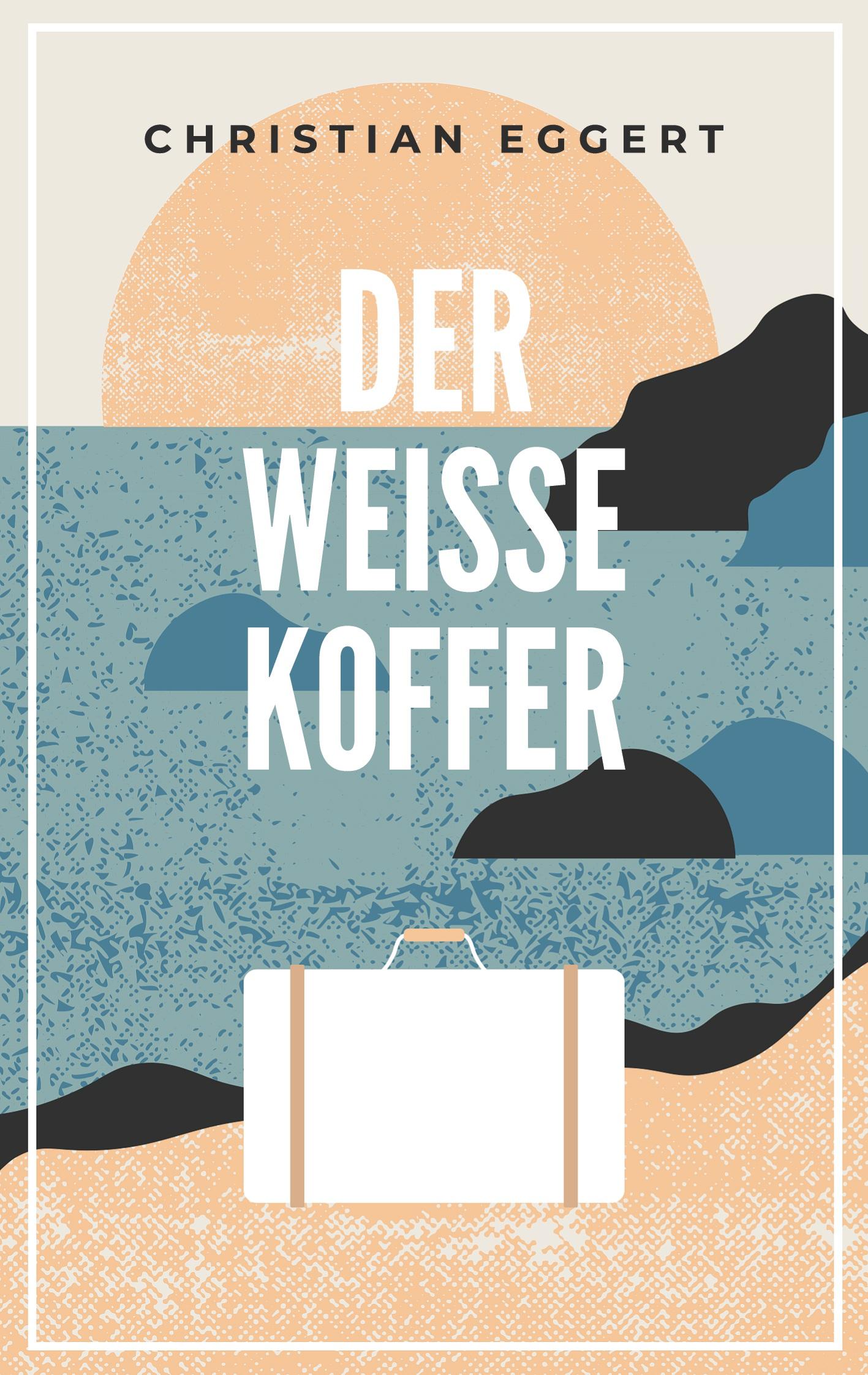 Cover: 9783756225286 | Der weiße Koffer | Christian Eggert | Taschenbuch | Paperback | 280 S.